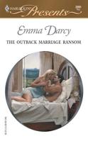 The Outback Marriage Ransom 0373123914 Book Cover