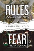 Rules- Law and Order: Facing Fear- Anger & Chaos B087SGSRGZ Book Cover