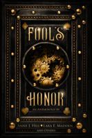 Fool's Honor: An Anthology 1956499040 Book Cover