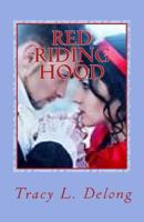 Red Riding Hood: Part One 1539557332 Book Cover