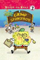 Camp SpongeBob (SpongeBob SquarePants) 0439666848 Book Cover
