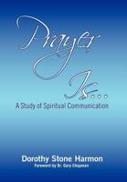 Prayer Is... 1441531831 Book Cover