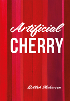 Artificial Cherry 1551525402 Book Cover