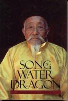 Song of a Water Dragon 1886969272 Book Cover