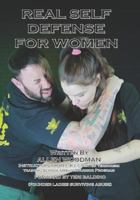 Real Self Defense for Women 1090161255 Book Cover