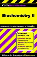 Biochemistry II (Cliffs Quick Review) 0764585622 Book Cover
