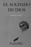 El Soldado de Dios: Volumen 1 y 2 null Book Cover