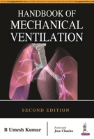 Handbook of Mechanical Ventilation 9351529215 Book Cover