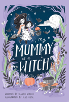 My Mummy is a Witch 1913339564 Book Cover
