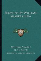 Sermons By William Sharpe 1104654105 Book Cover