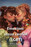 Emozioni senza confini (LGBT) (Italian Edition) B0CV4G4974 Book Cover