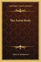 The Astral Body 1425322573 Book Cover