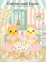 Colette and Lucie : The Fancy Ducks of France 1961597179 Book Cover