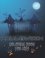 Halloween Coloring Book For Kids: Spooky Halloween Coloring Pages For Preschooler, Toddlers and Elementary School B098WK3MRQ Book Cover