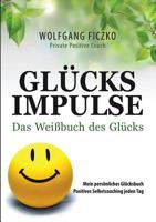 Glücksimpulse (German Edition) 3749425906 Book Cover