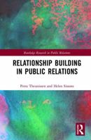Relationship Building in Public Relations 036787623X Book Cover