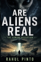 Are Aliens Real: The Coming Deception 936012625X Book Cover