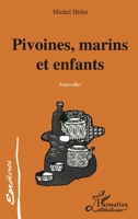 Pivoines, Marins et Enfants 2738463401 Book Cover