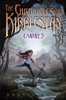 Canines (The Chronicles of Kibblestan #2) 099674911X Book Cover