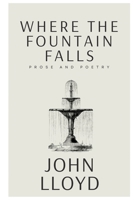WHERE THE FOUNTAIN FALLS B0F9P36SDS Book Cover