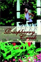Raspberry Creek: The Front Porch Society 1410704475 Book Cover