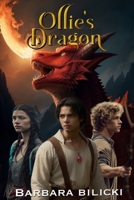 Ollie's Dragon B0CTYRP7VR Book Cover