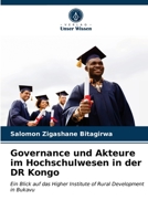 Governance und Akteure im Hochschulwesen in der DR Kongo: Ein Blick auf das Higher Institute of Rural Development in Bukavu 620326248X Book Cover