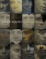 Sally Mann: The Flesh and The Spirit 1597111627 Book Cover