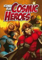 Cosmic Heroes 3867874336 Book Cover