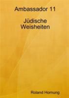 Ambassador 11 J�dische Weisheiten 1326733516 Book Cover