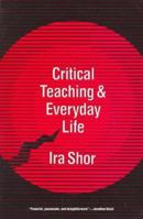 Critical Teaching and Everyday Life 0226753581 Book Cover
