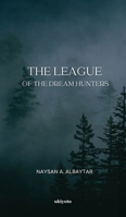 The League of the Dream Hunters 9364949730 Book Cover
