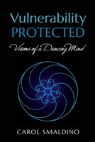 Vulnerability Protected: Visions of a Dancing Mind 1952292166 Book Cover