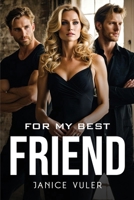 For My Best Friend 1787991482 Book Cover