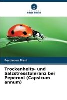 Trockenheits- und Salzstresstoleranz bei Peperoni (Capsicum annum) (German Edition) 6209407862 Book Cover