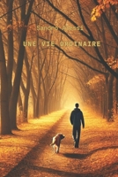 Une vie ordinaire (French Edition) B0DWXS9QCL Book Cover