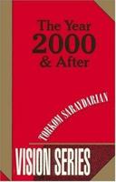 The Year 2000 and After (Vision Series #2) 0929874145 Book Cover