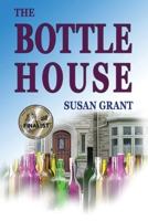 The Bottle House 1649493924 Book Cover