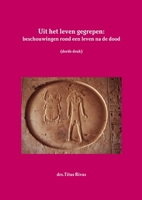 Uit het leven gegrepen (derde druk) 1447759397 Book Cover