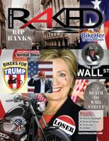 RAKED Magazine December 2016 issue: True Biker Lifestyle 1540774023 Book Cover