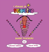 Buoni pensieri (I Viaggi Di Palloncino) B0CBL9VZGR Book Cover