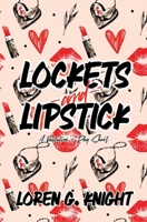 Lockets and Lipstick: A Valentine's Day Short B0GNHCX47L Book Cover