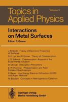 Interactions on Metal Surfaces 3662308428 Book Cover