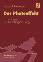 Der Photoeffekt: Grundlagen Der Strahlungsmessung 3322987884 Book Cover