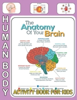 Human Body Activity Book For Kids: An Amazing Inside-Out Tour of the Human Body (National Geographic Kids) - Bones, Muscles, Blood, Nerves and How They Work (Coloring Books) (Dover Children's Science  B094GY7G8P Book Cover