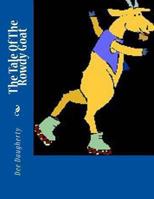 The Tale Of The Rowdy Goat 1484879066 Book Cover