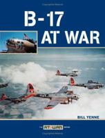 B-17 at War (At War) 0760325227 Book Cover