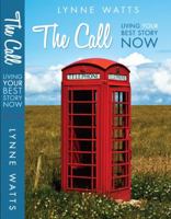 The Call: Perfect Dream Imperfect Life 0983680612 Book Cover