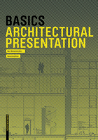 Basics Architectural Presentation 3038215279 Book Cover