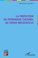 La protection du patrimoine culturel au Congo-Brazzaville (Culture Africaine) (French Edition) 2343101280 Book Cover